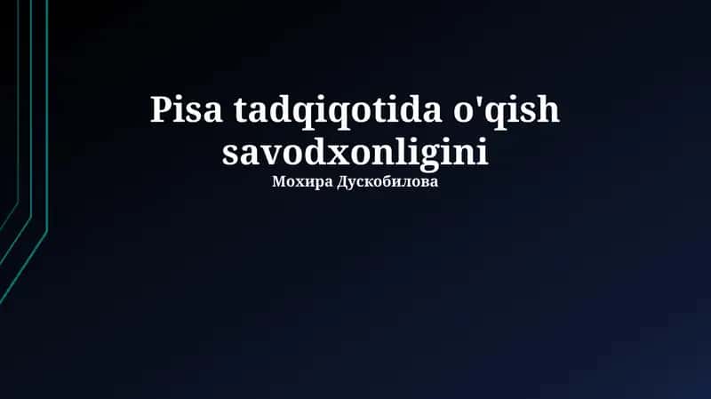 PISAda o'qish savodxonligi: Ta'rif va baholash 1