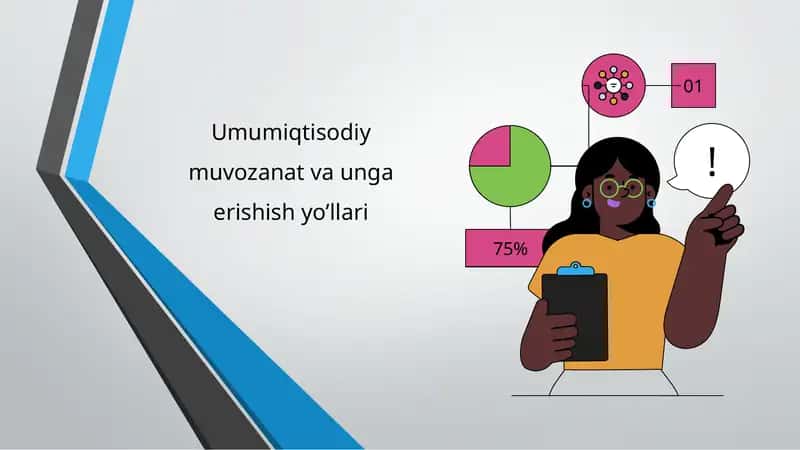 Umumiqtisodiy muvozanat va unga erishish yo’llari 1