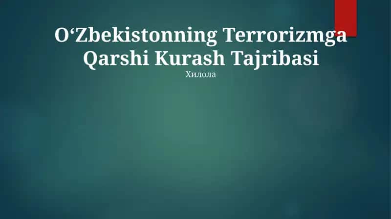 Oʻzbekistonning Terrorizmga Qarshi Kurash Tajribasi 1