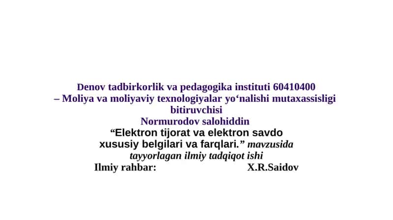 Elektrontijorat va elektron savdo xususiy belgilar va farqlari 1