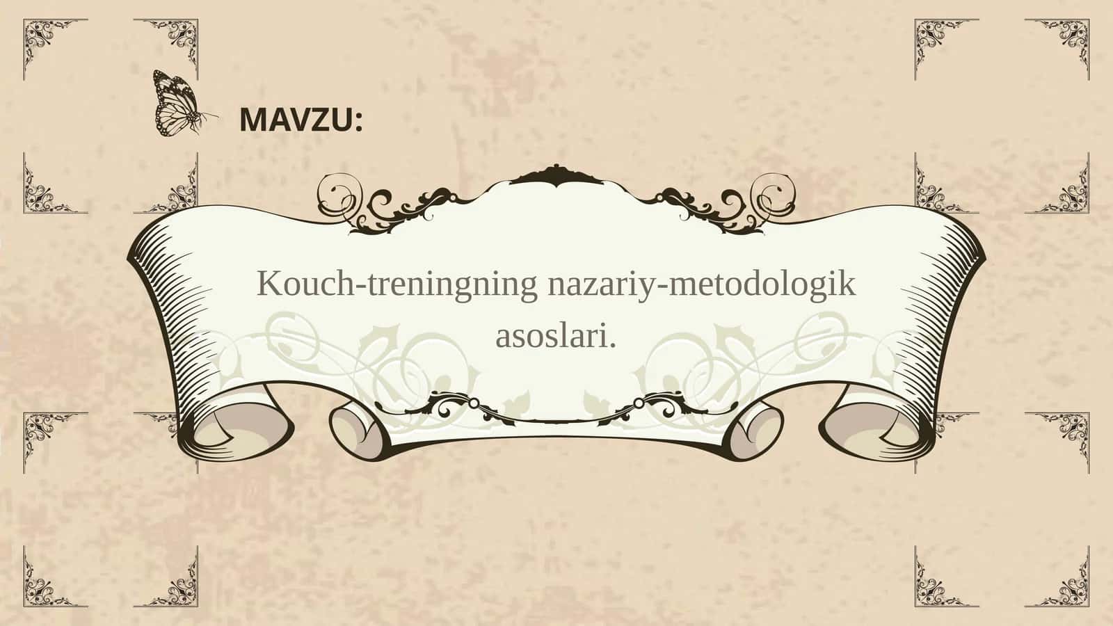Kouch-treningning nazariy-
metodologik asoslari. 1