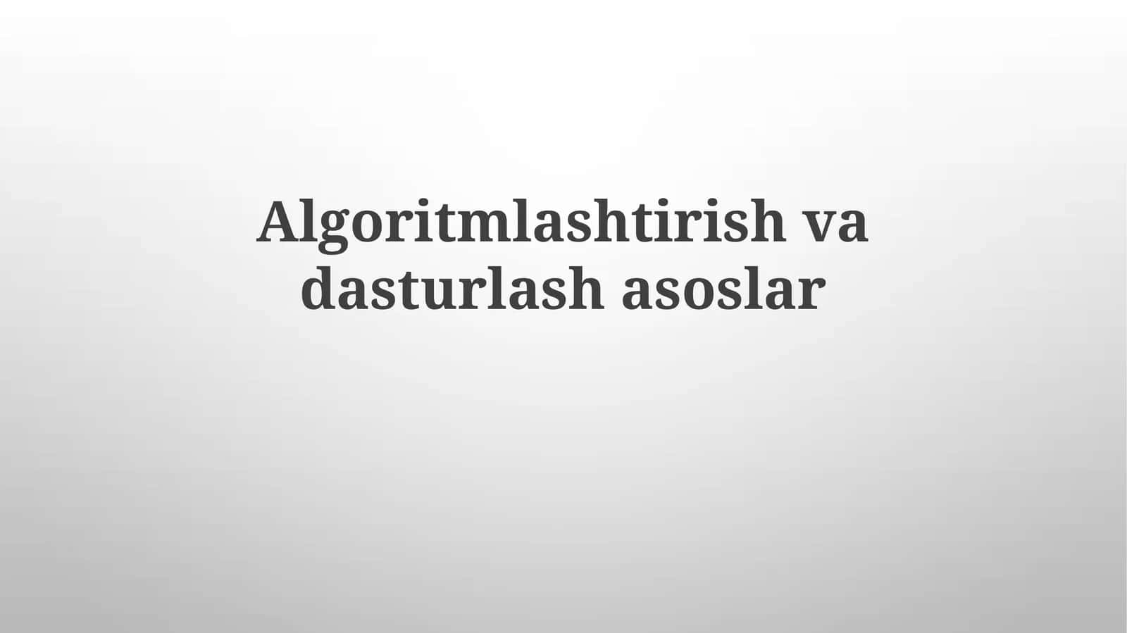Algoritmlarni loyihalash paradigmalari 1