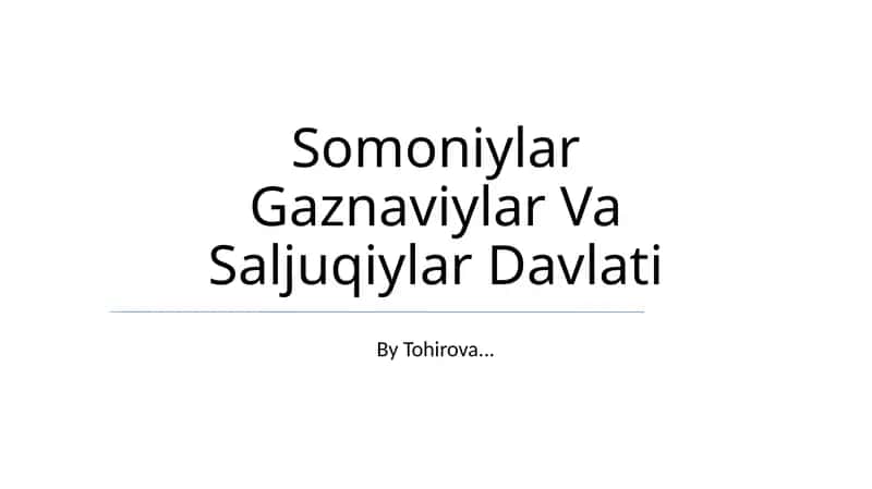 Somoniylar Gaznaviylar Va Saljuqiylar Davlati 1