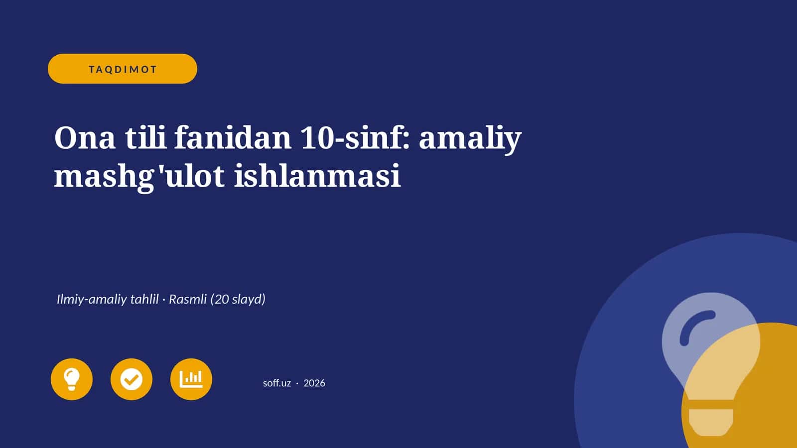 Ona tili fanidan 10-sinf: amaliy mashg'ulot ishlanmasi 1