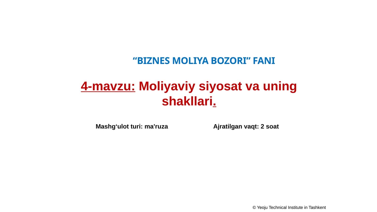 Moliyaviy siyosat va uning shakllari 1