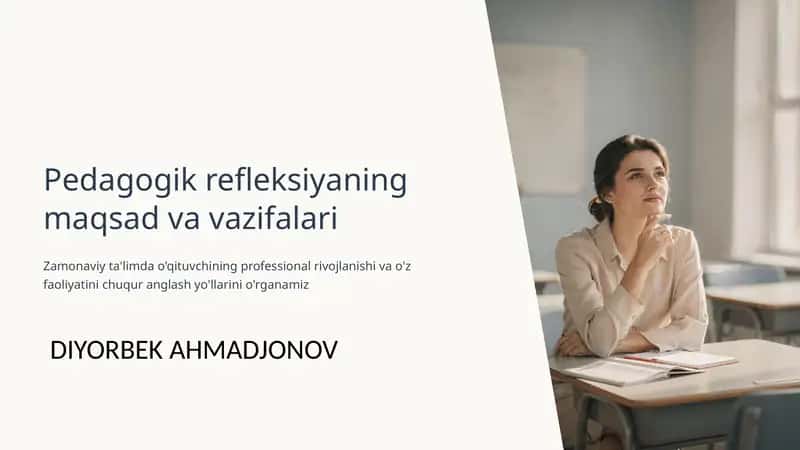 Pedagogik refleksiyaning maqsad va vazifalari 1