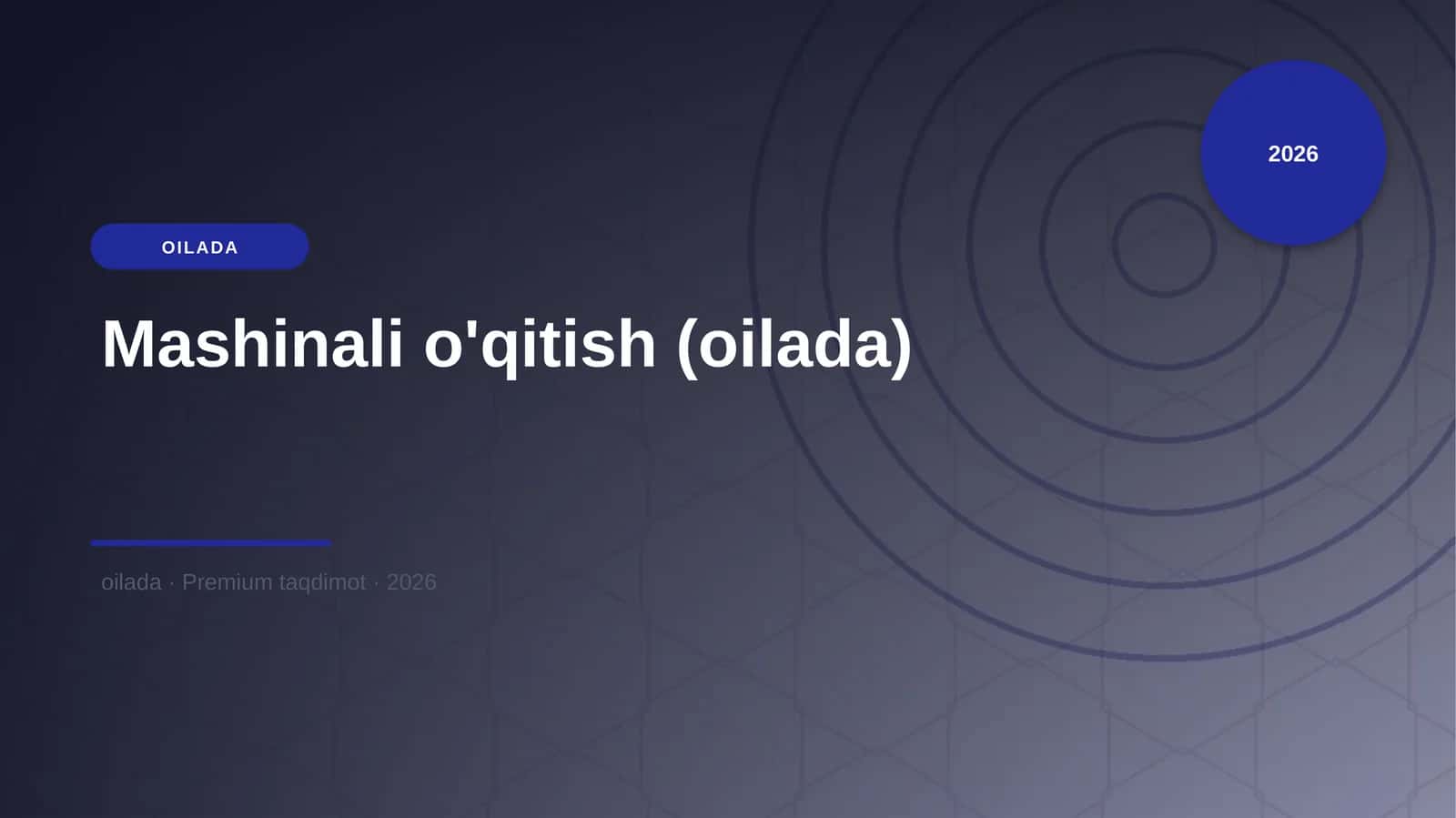 Mashinali o'qitish (oilada) 1