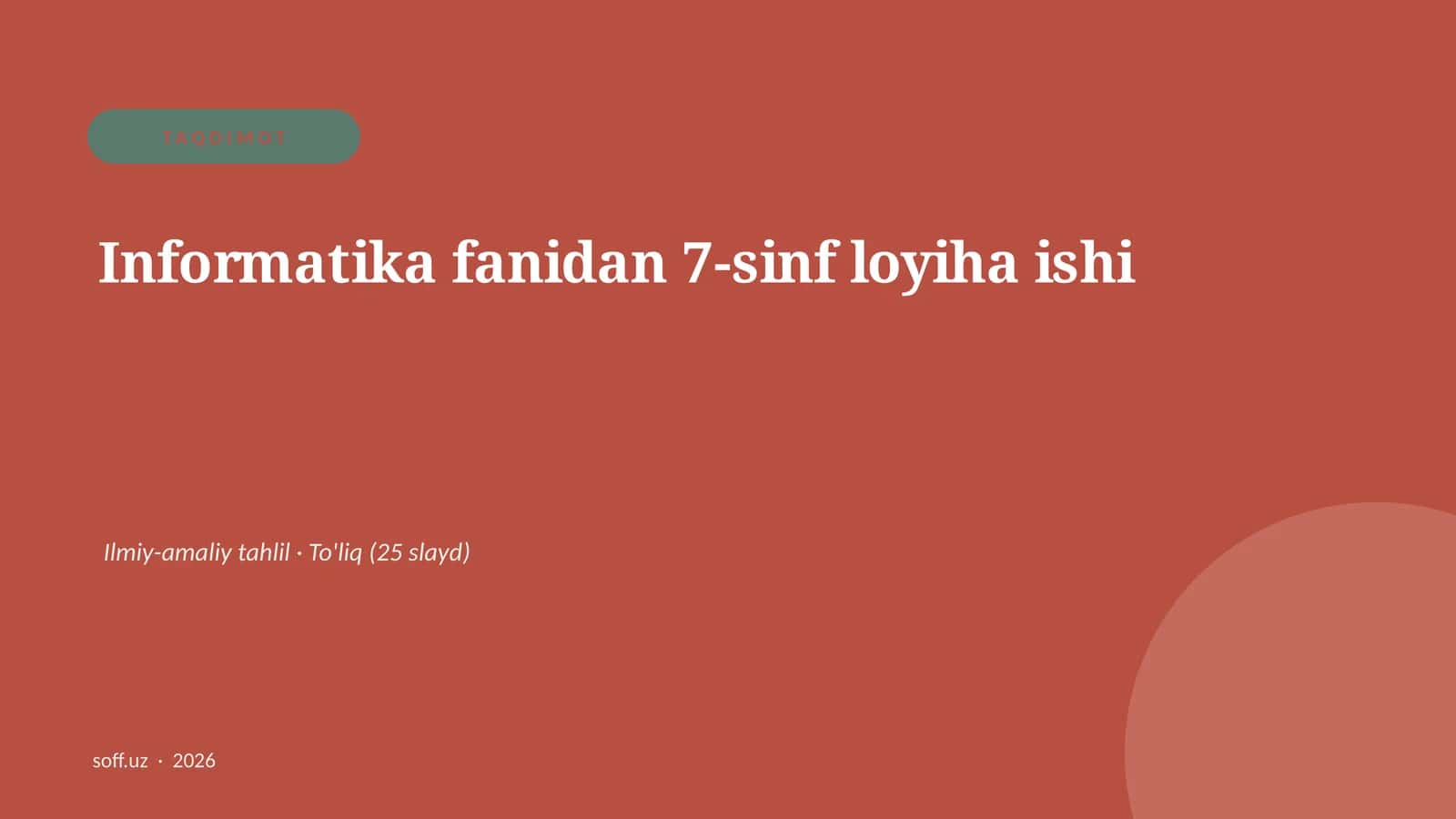 Informatika fanidan 7-sinf loyiha ishi 1