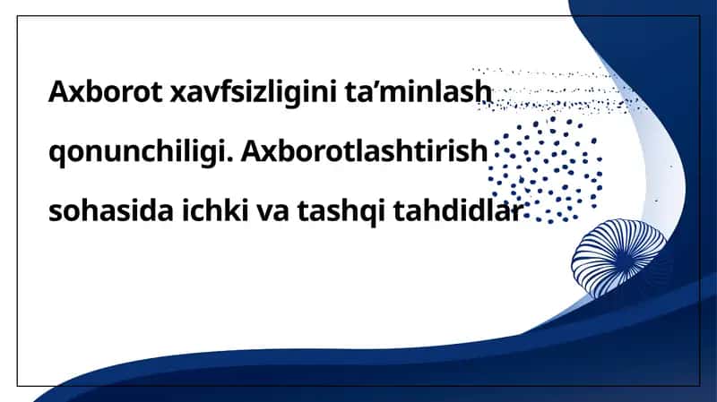Axborot xavfsizligi tushunchasi 1