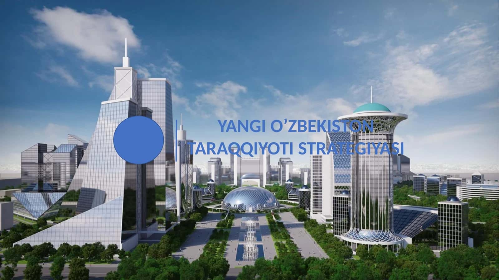 YANGI O’ZBEKISTON TARAQQIYOTI STRATEGIYASI 1
