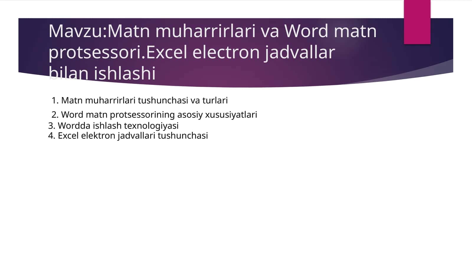 Matnmuharrirlari va Word matn protsessori. Excel elektron jadvallari bilan ishlashi 1