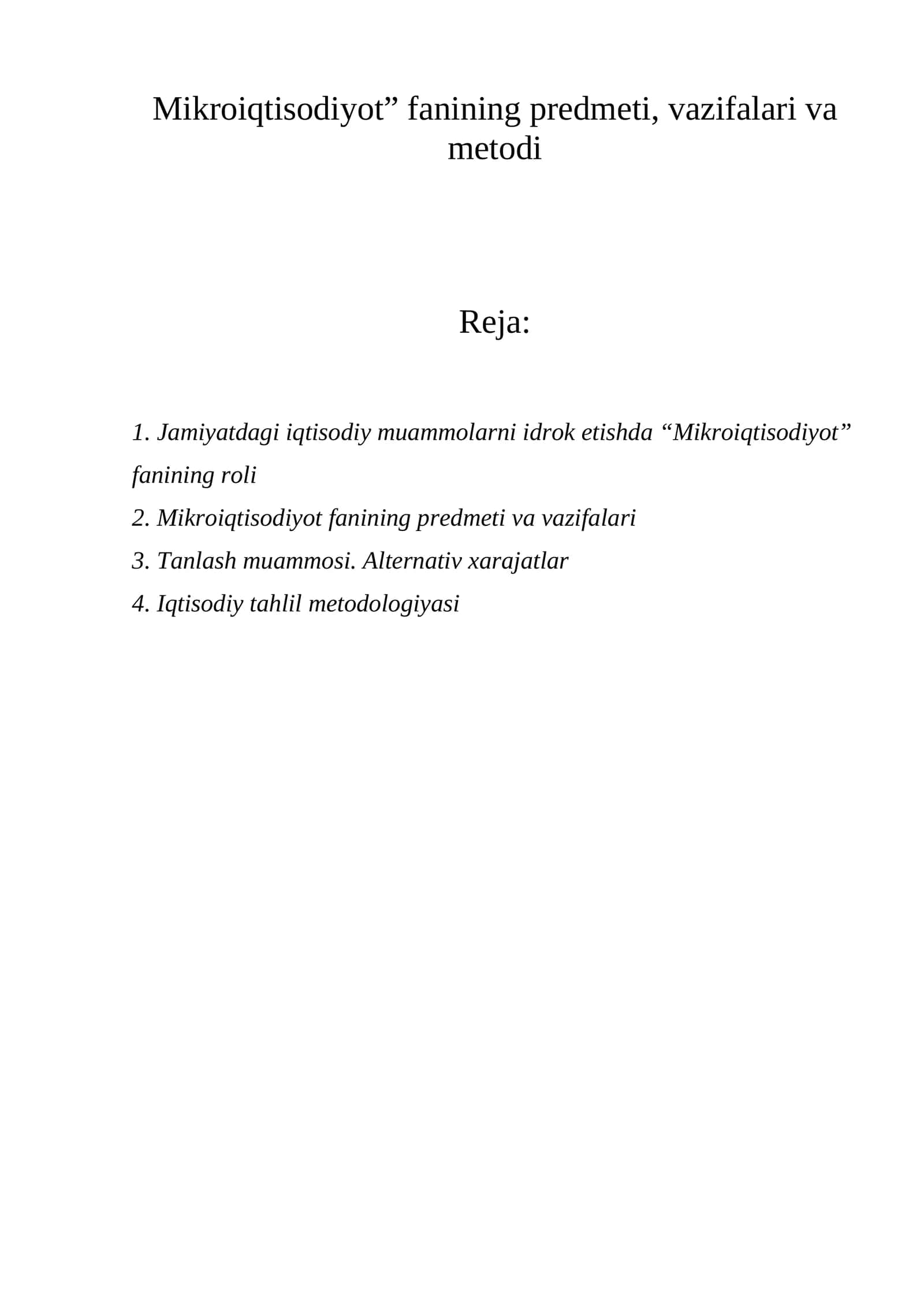 Mikroiqtisodiyot fanining predmeti, vazifalari va metodi 1