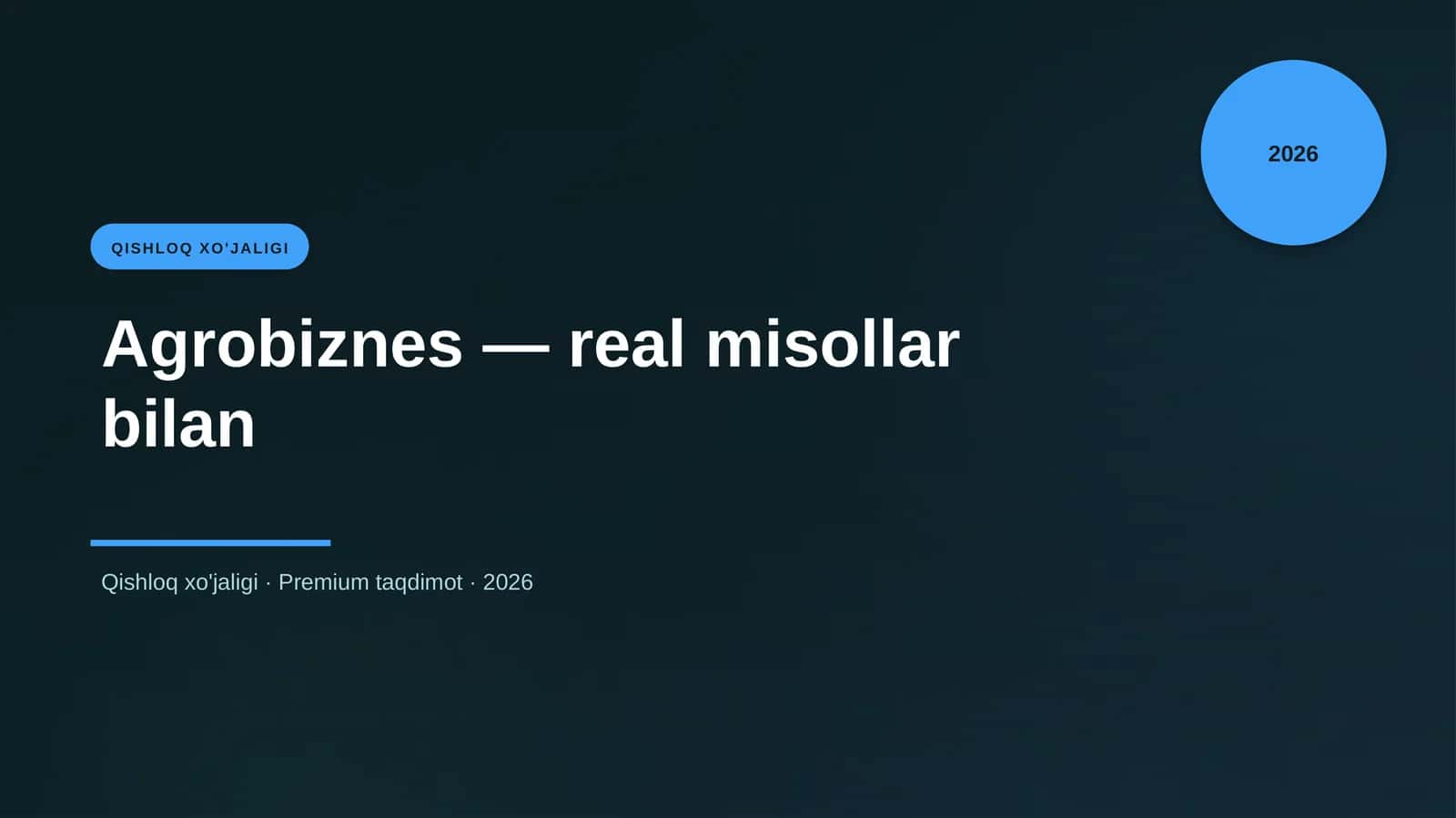 Agrobiznes — real misollar bilan 1