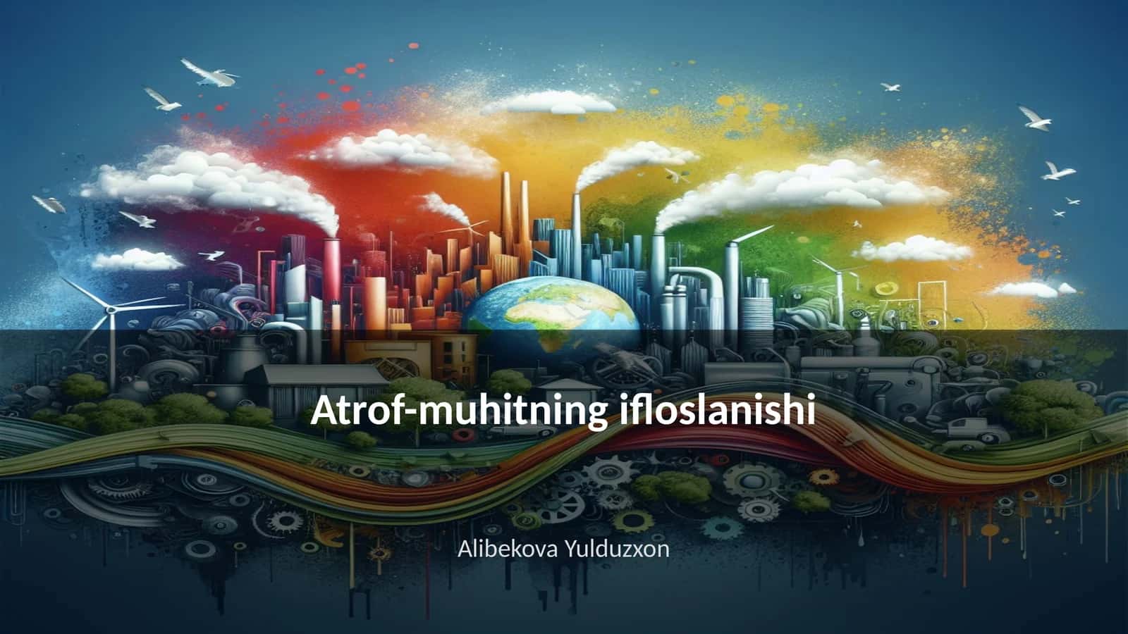 Atrof-muhitning ifloslanishi 1