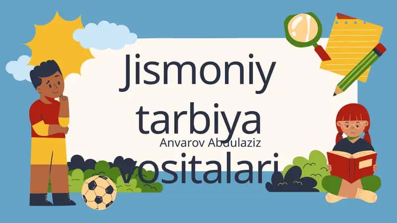 Jismoniy tarbiya vositalari 1
