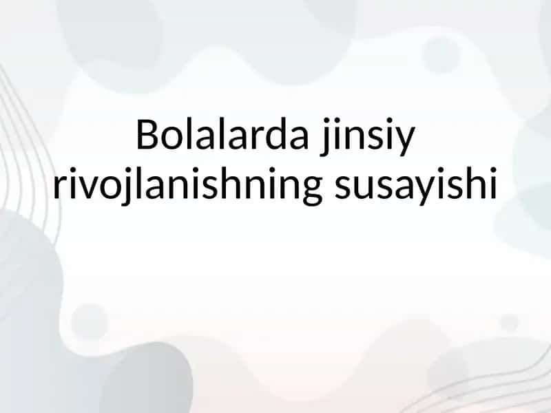 Bolalarda jinsiy rivojlanishning susayishi 1