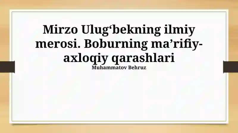 Boburning axloqiy qarashlari