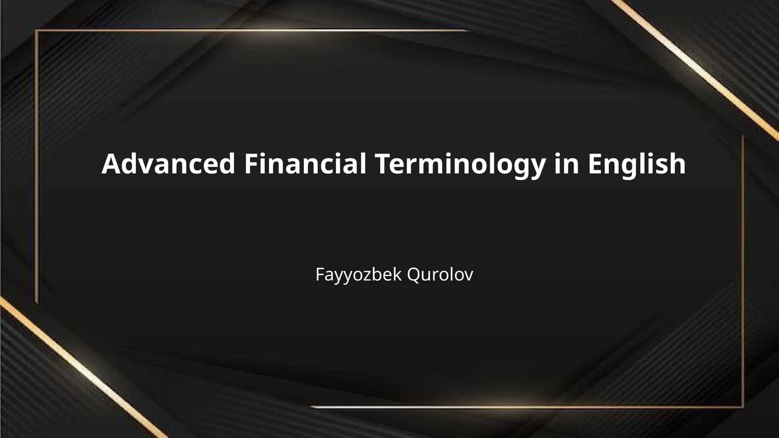 Advanced Financial Terminology in English 1