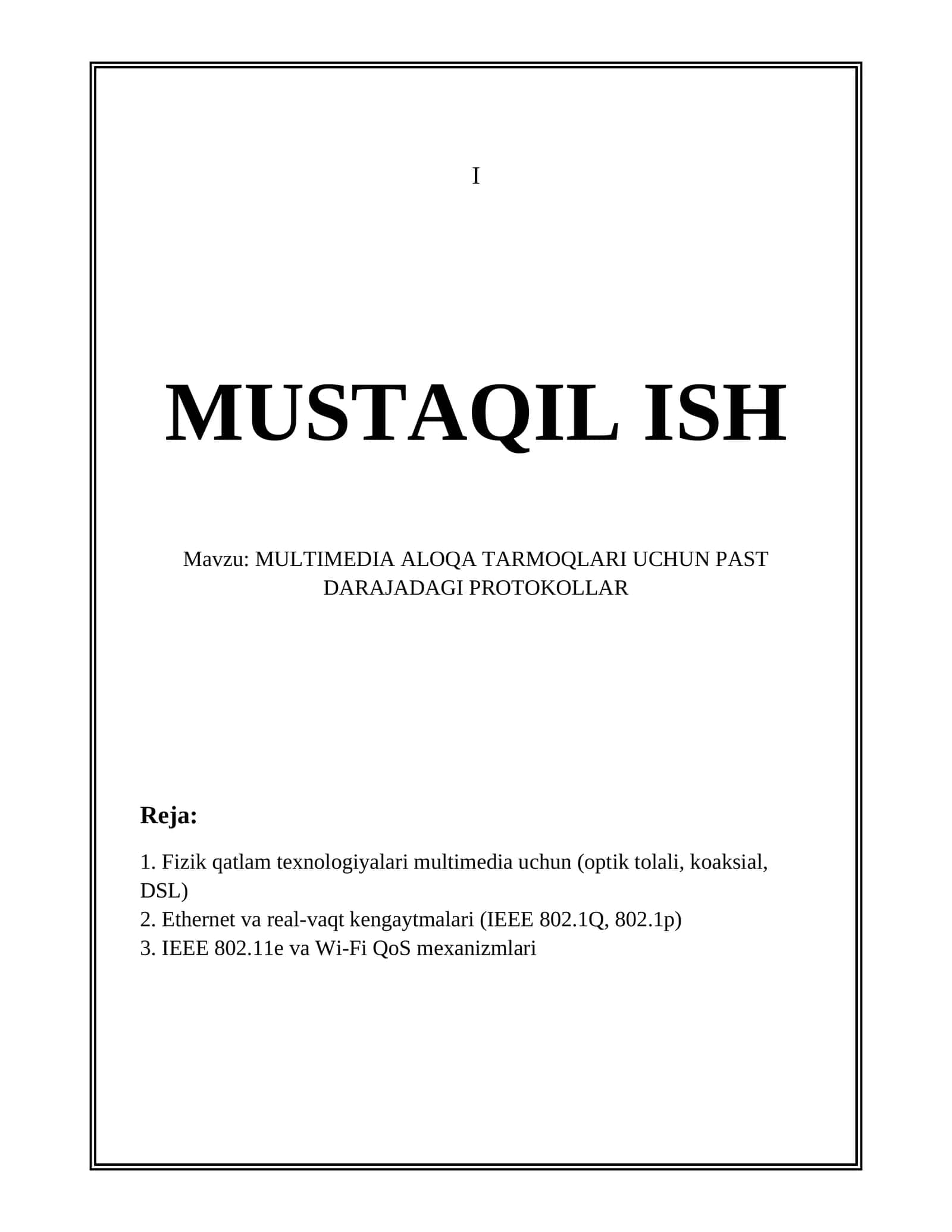 MULTIMEDIA ALOQA TARMOQLARI UCHUN PAST DARAJADAGI PROTOKOLLAR 1