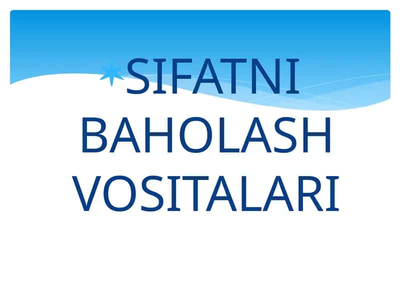 SIFATNI BAHOLASH VOSITALARI 1