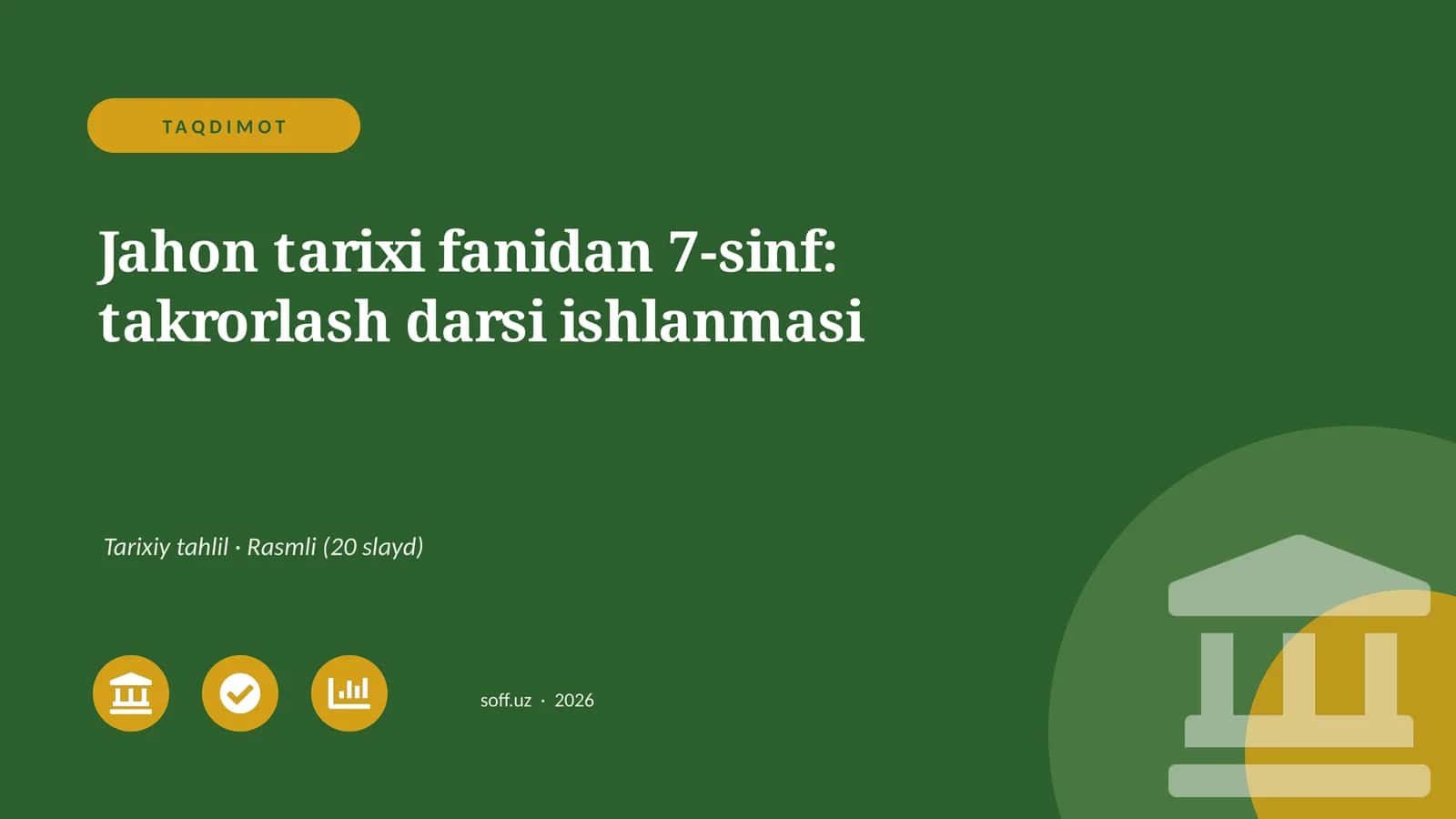 Jahon tarixi fanidan 7-sinf: takrorlash darsi ishlanmasi 1