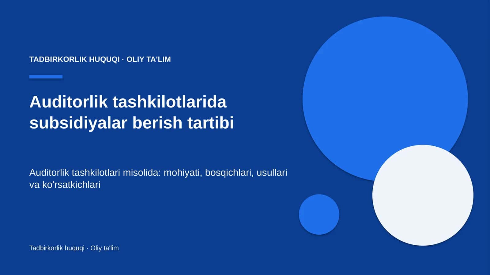 Auditorlik tashkilotlarida subsidiyalar berish tartibi 1