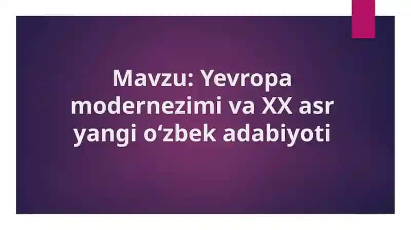 Yevropa modernezimi va XX asr yangi oʻzbek adabiyoti