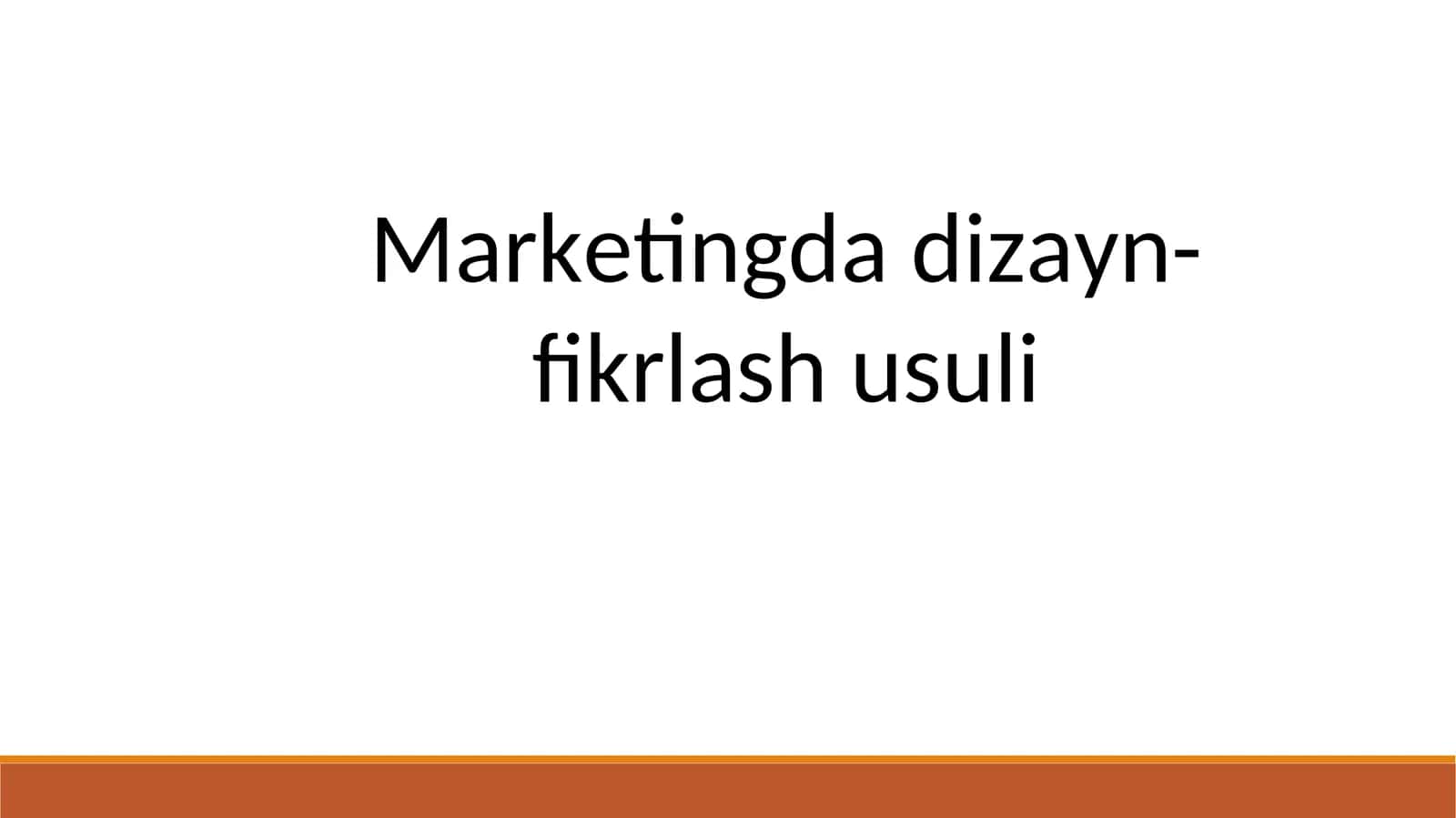 Marketingda dizayn-fikrlash usuli 1