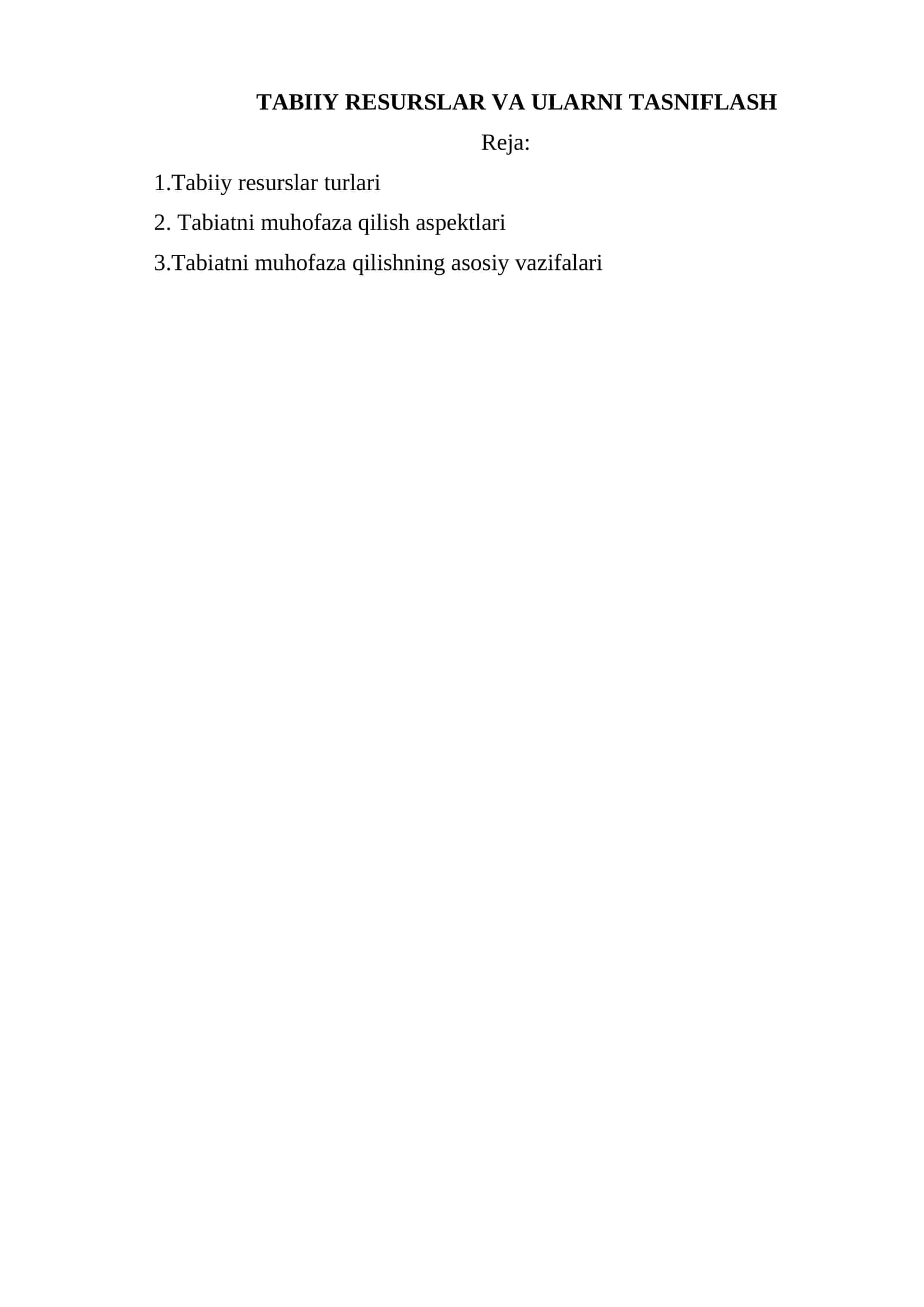 TABIIY RESURSLAR VA ULARNI TASNIFLASH 1