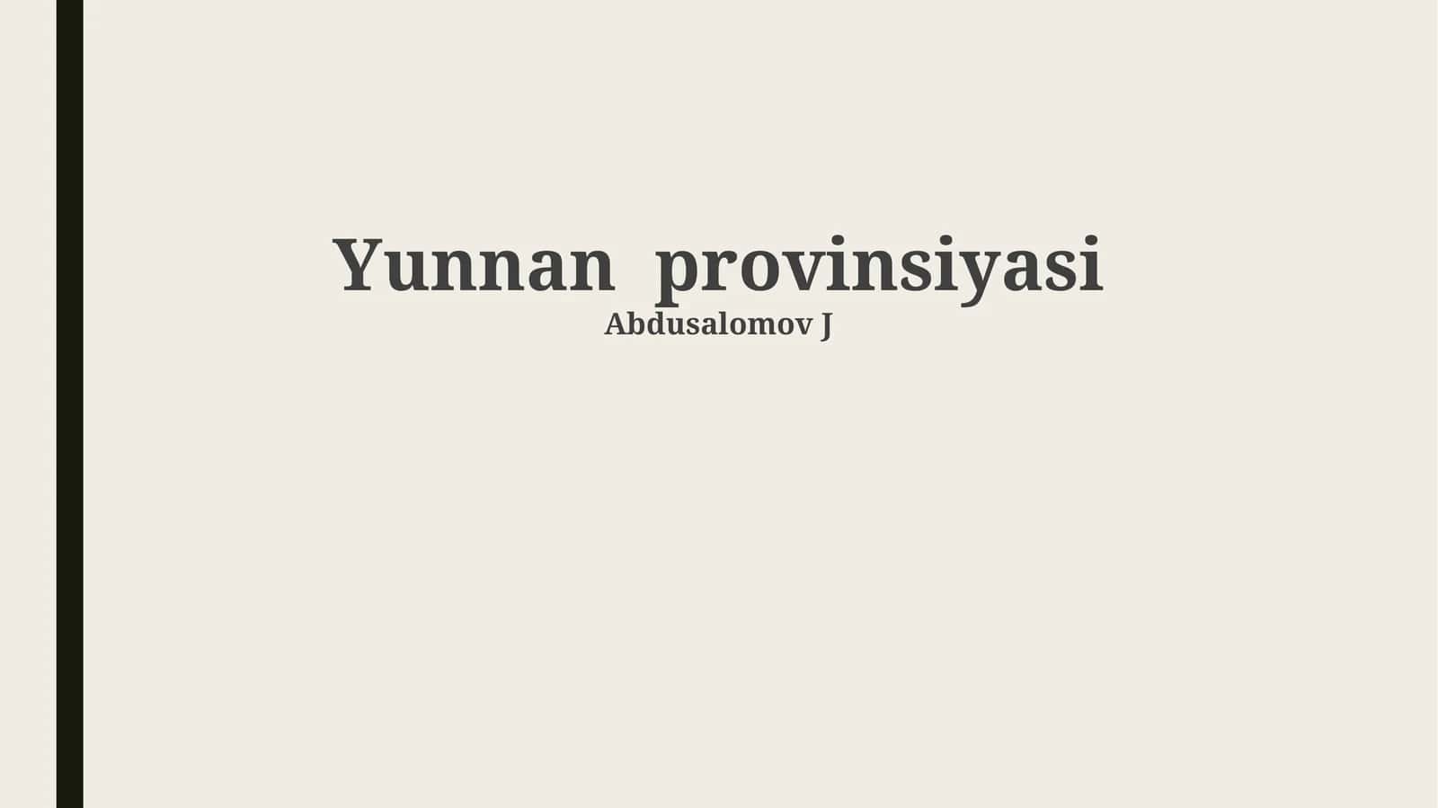 Yunnan provinsiyasi 1