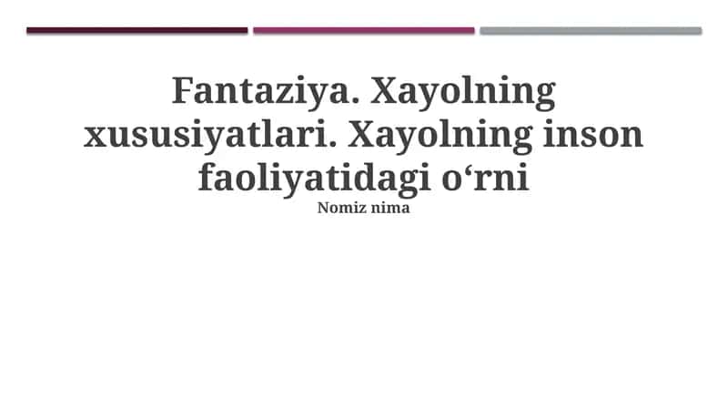 Xayolotning inson faoliyatidagi roli 1