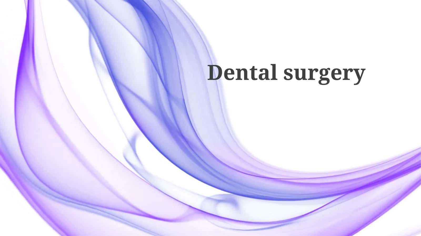 Introduction to Dental Surgery 1