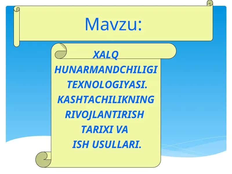 XALQ HUNARMANDCHILIGI TEXNOLOGIYASI 1