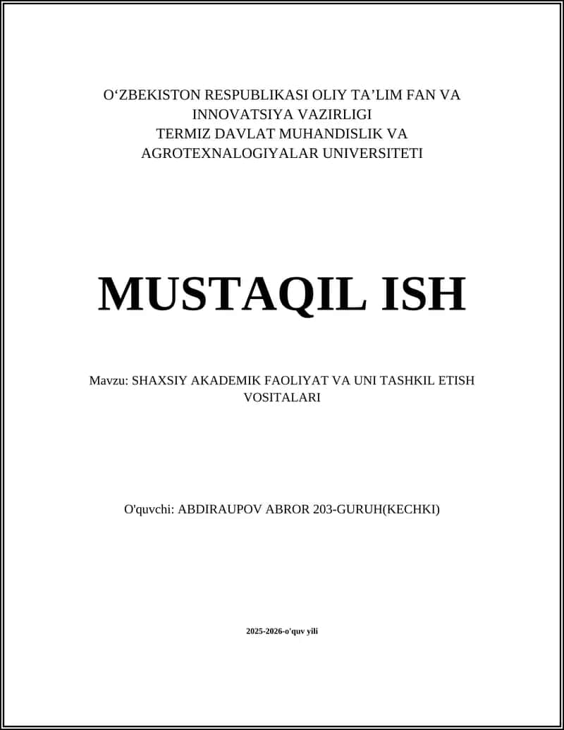 SHAXSIY AKADEMIK FAOLIYAT VA UNI TASHKIL ETISH VOSITALARI 1