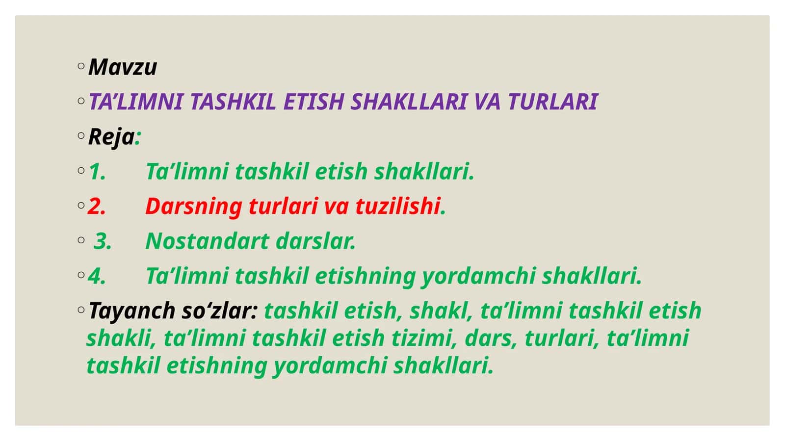 TA’LIMNI TASHKIL ETISH SHAKLLARI VA TURLARI 1