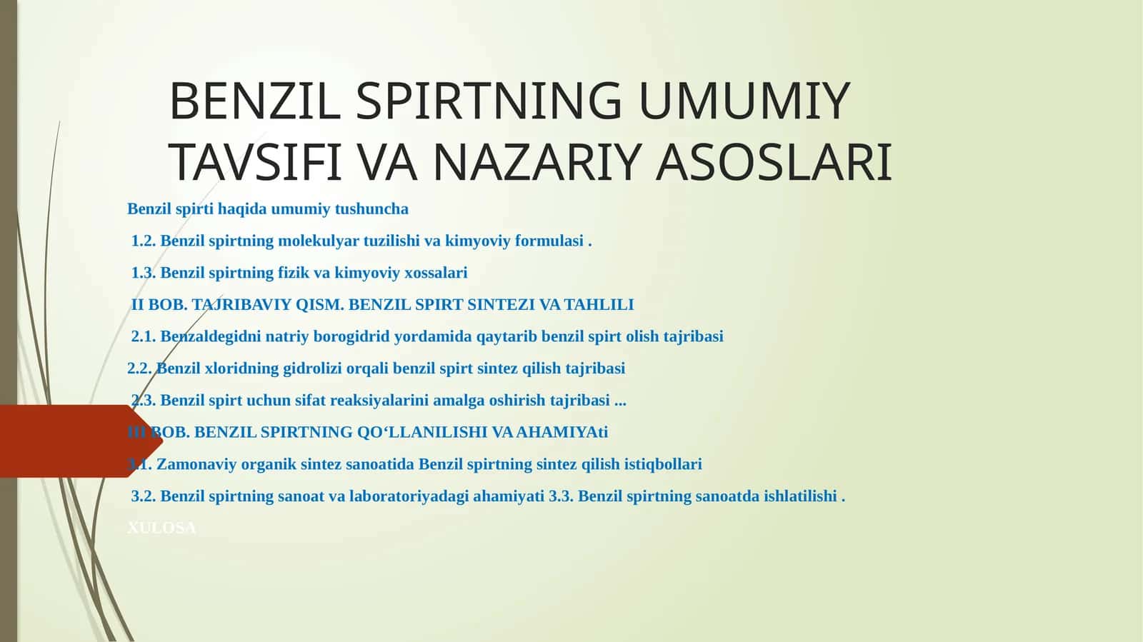 BENZIL SPIRTNING UMUMIY TAVSIFI VA NAZARIY ASOSLARI 1