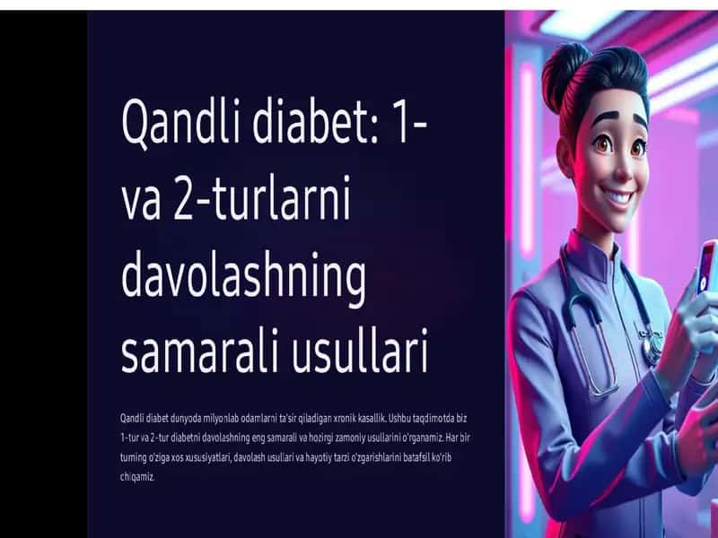 Qandli diabet: 1-va 2-turlarni davolashning Samarali usullari 1