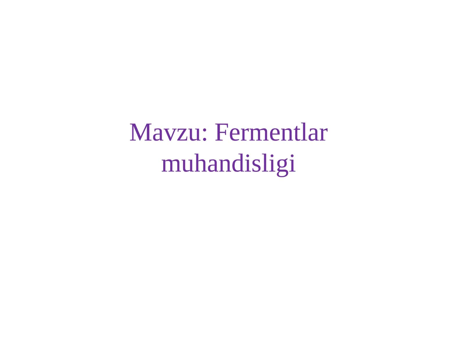 Fermentlar muhandisligi 1