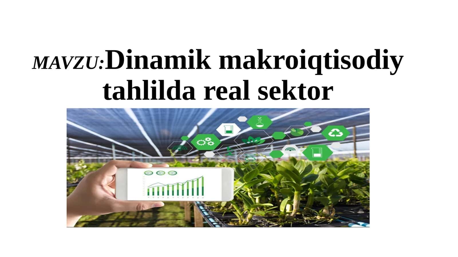 Dinamik makroiqtisodiy tahlil 1