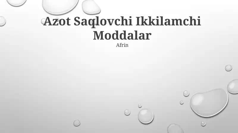 Azot Saqlovchi Ikkilamchi Moddalar 1