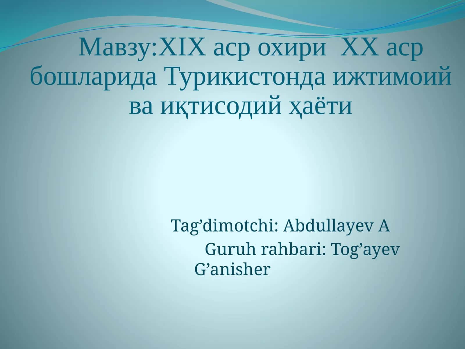 Россия империяси Турикистон ўлкасини истило қилганда 1