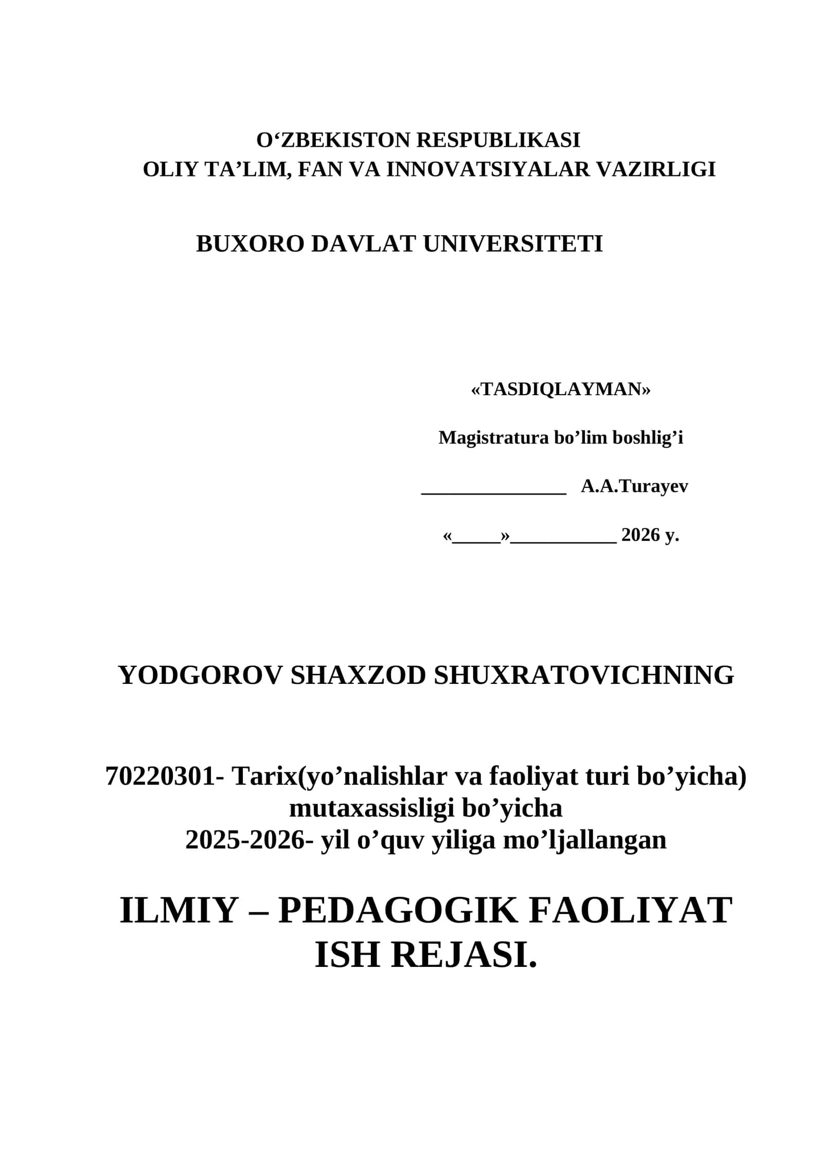 70220301- Tarix(yo’nalishlar va faoliyat turi bo’yicha) mutaxassisligi bo’yicha 1