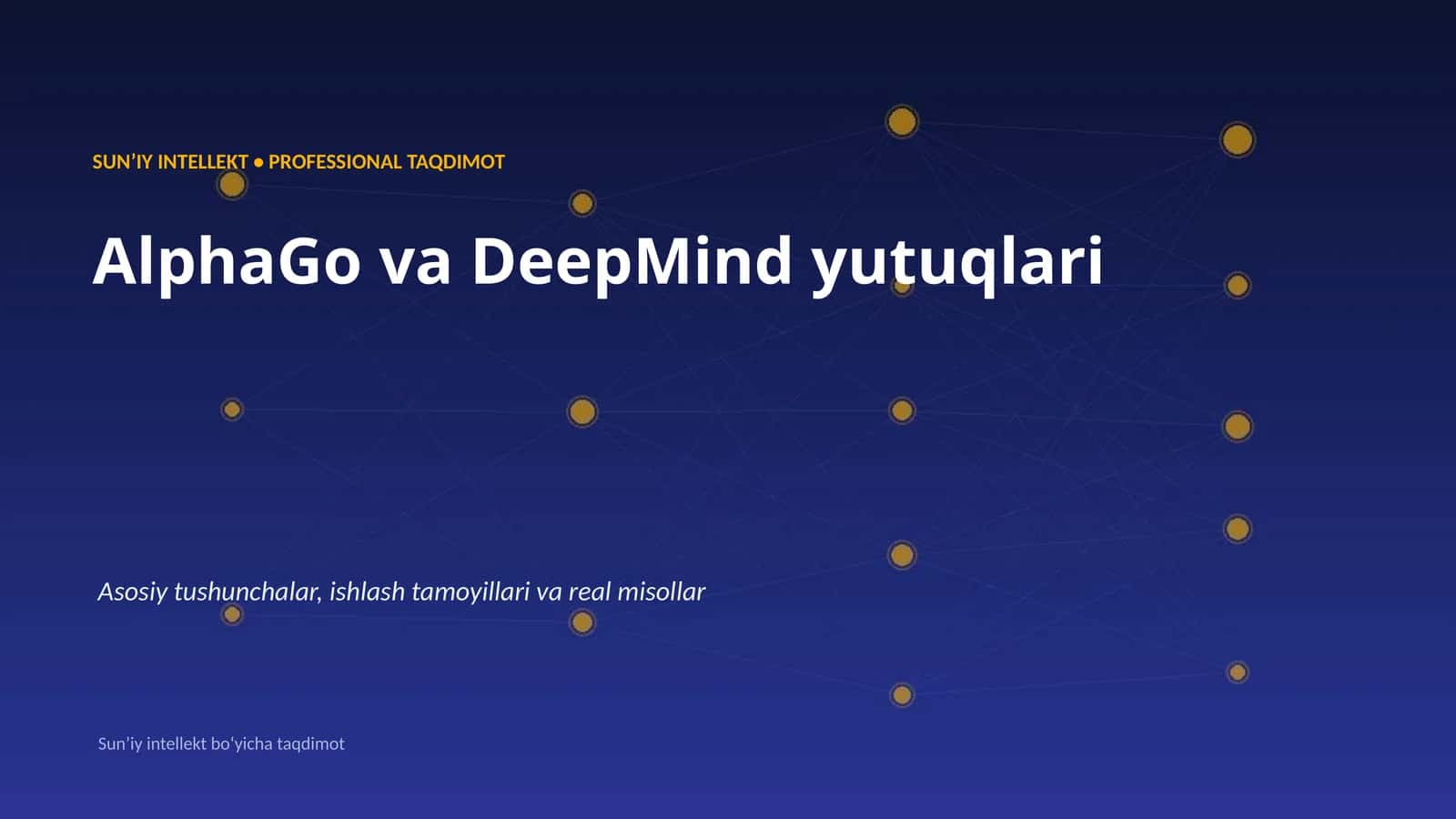 SUNʼIY INTELLEKT • PROFESSIONAL TAQDIMOT 1