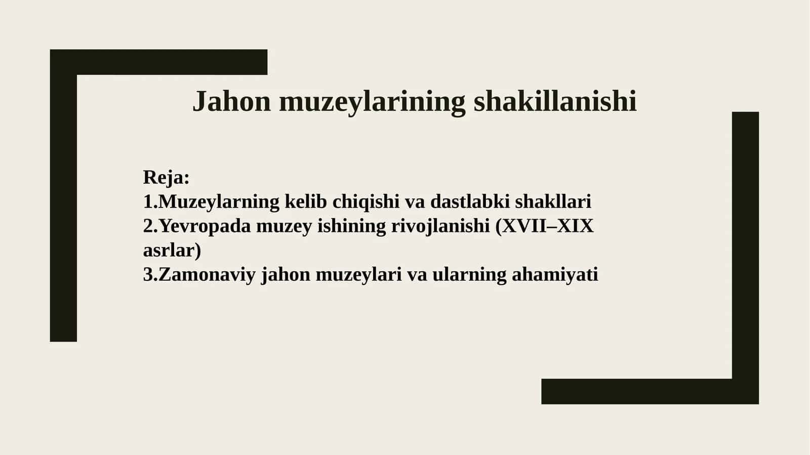 Jahon muzeylarining shakillanishi 1