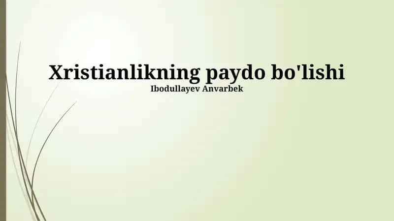 Xristianlikning paydo bo'lishi 1