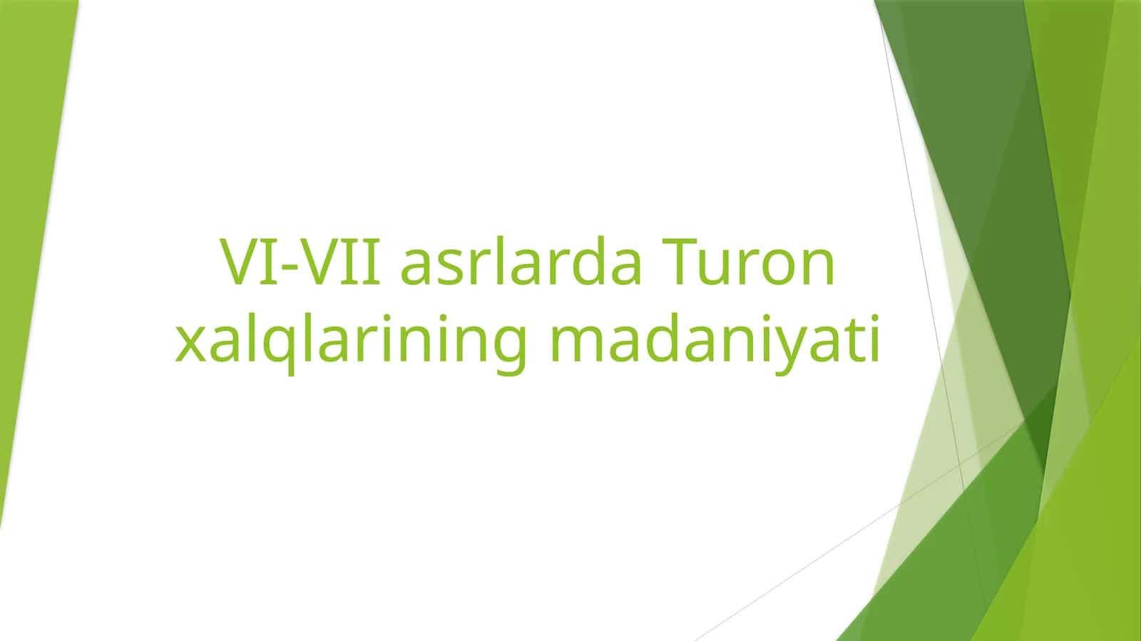 VI-VII asrlarda Turon xalqlarining madaniyati 1