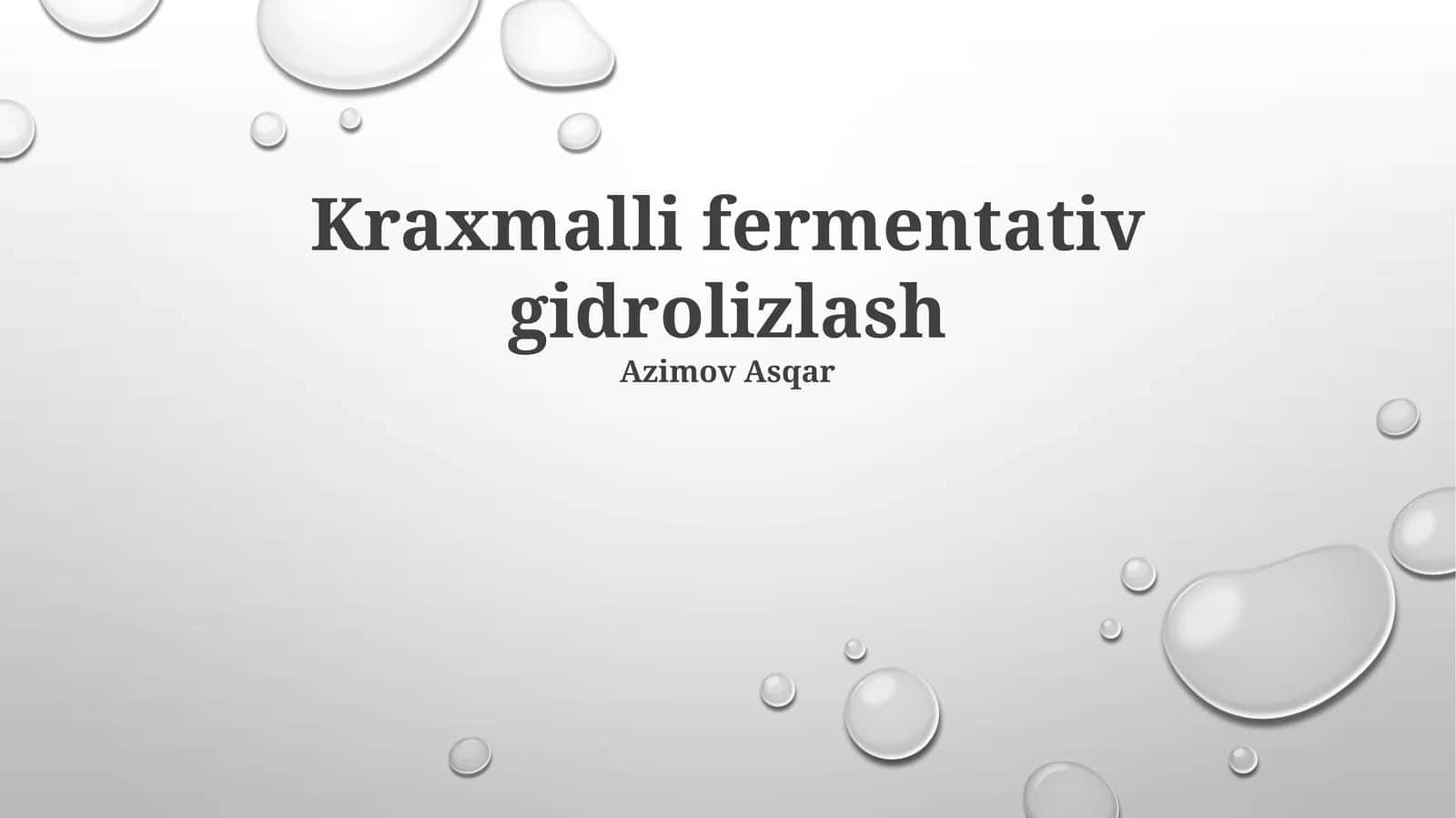 Kraxmalli fermentativ gidrolizlash 1
