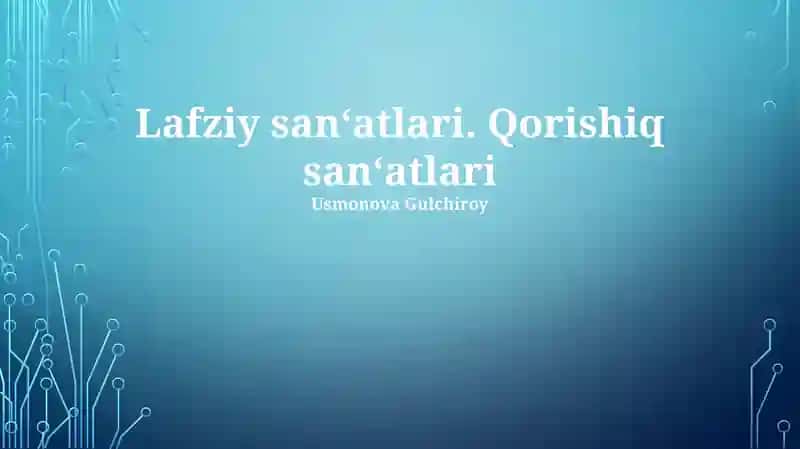 Lafziy san‘atlari. Qorishiq san‘atlari
