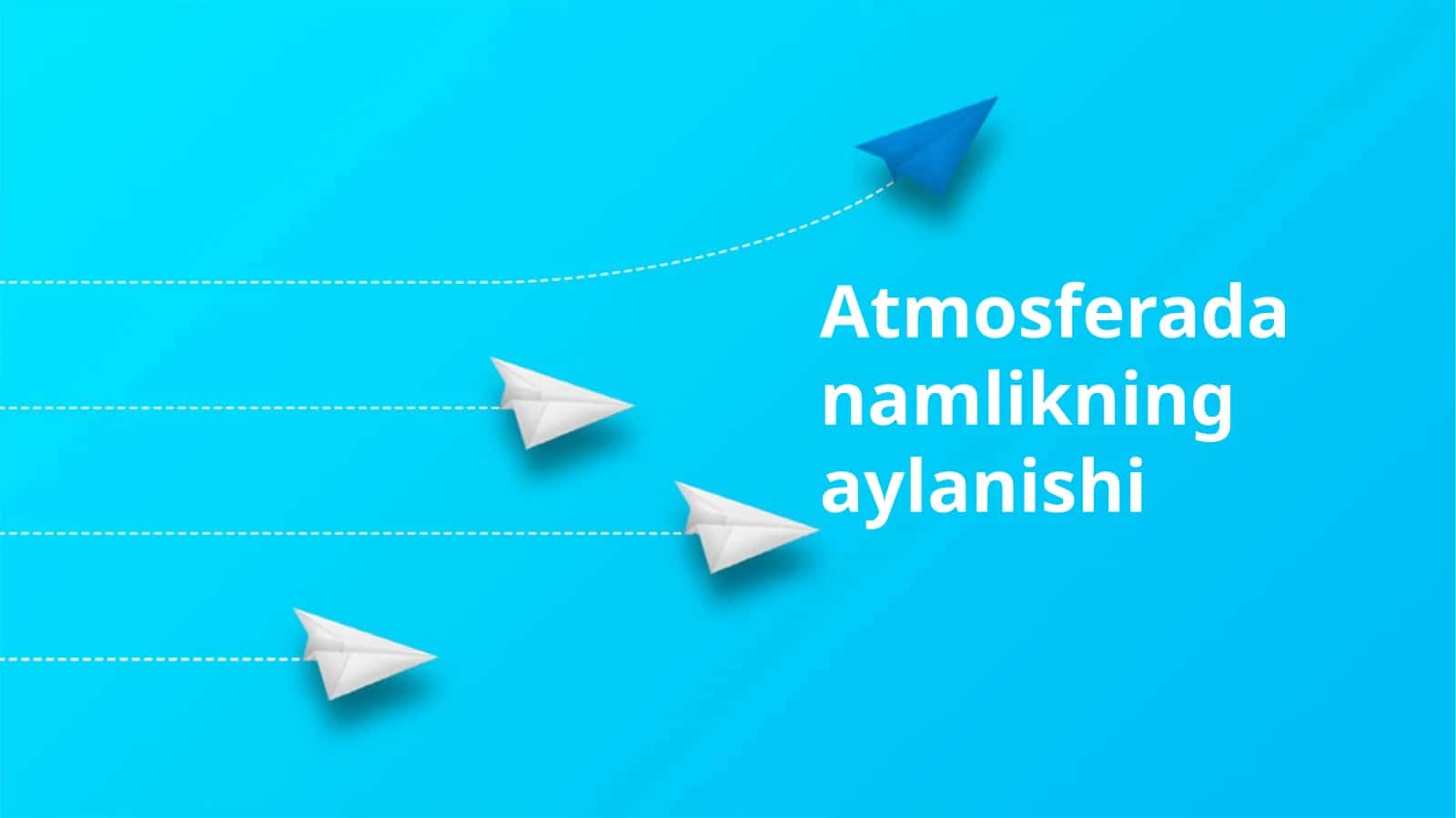 Atmosferada namlikning aylanishi 1