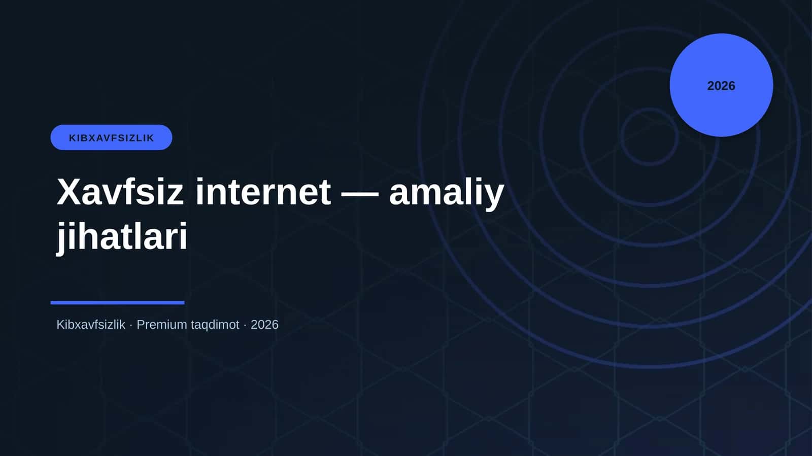 Xavfsiz internet — amaliy jihatlari 1